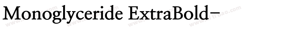 Monoglyceride ExtraBold字体转换